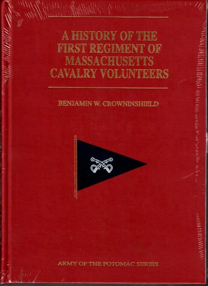 A History of the First Regiment of Massachusetts Cavalry Volunteers