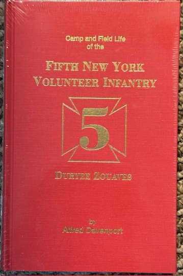 Camp and Field Life of the Fifth New York Volunteer Infantry Duryee Zouaves