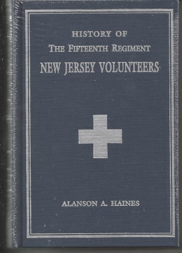 History of the Fifteenth Regiment New Jersey Volunteers