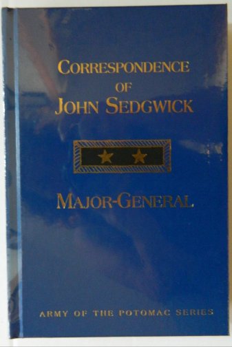 Correspondence of John Sedgwick, Major-General