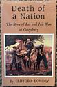 Death of a Nation - The Story of Lee and His Men at Gettysburg