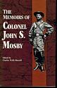 The Memoirs of Colonel John S. Mosby