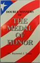 Double Winners of the Medal of Honor